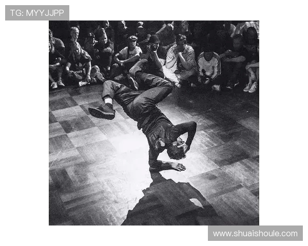 广州街舞队的防反策略揭秘与深度解析街舞文化的魅力与技巧 广州街舞队的防反策略揭秘与深度解析街舞文化的魅力与技巧